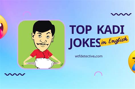 kadi jokes in english|More.